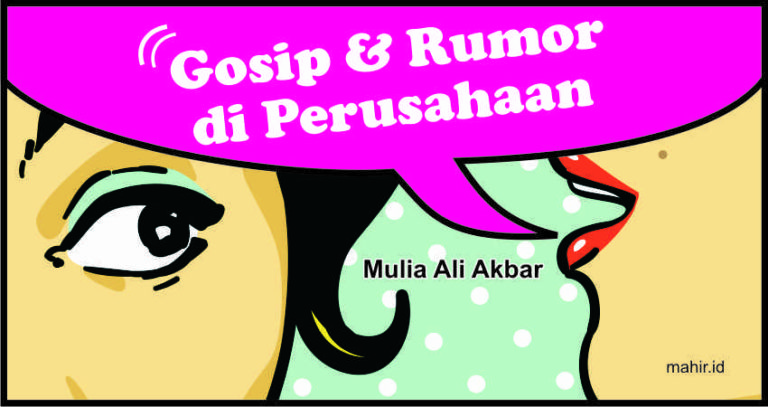 Rumor dan Gosip di Perusahaan